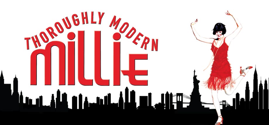 Get Ready for ＂Thoroughly Modern Millie＂